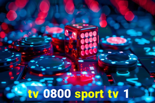 tv 0800 sport tv 1